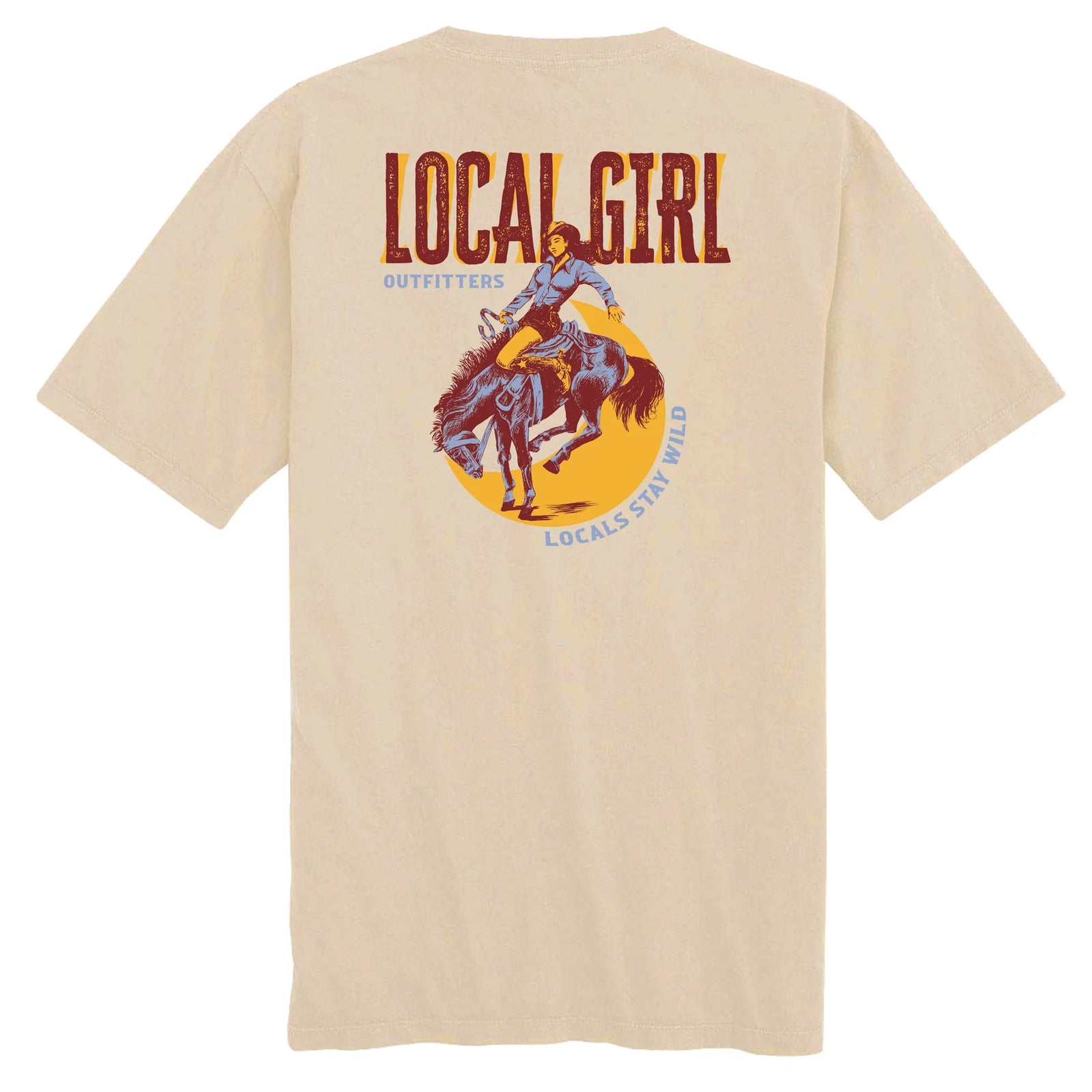Local Girl Stay Wild T-Shirts